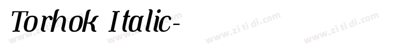Torhok Italic字体转换 Torhok Italic字体转换